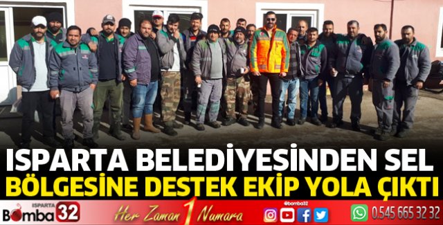 Isparta Belediyesinden sel bölgesine destek ekip yola çıktı