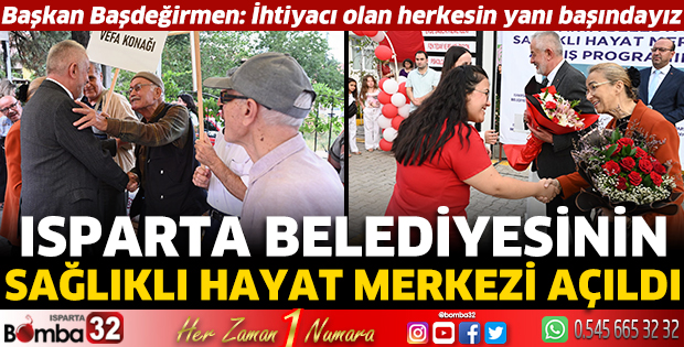 Isparta Belediyesinin Sağlıklı Hayat Merkezi açıldı