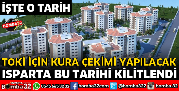 ISPARTA BU TARİHE KİLİTLENDİ