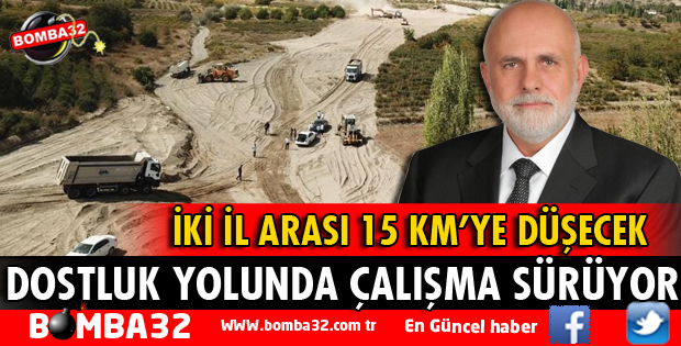 ISPARTA BURDUR YOLU 14 KİLOMETREYE DÜŞECEK
