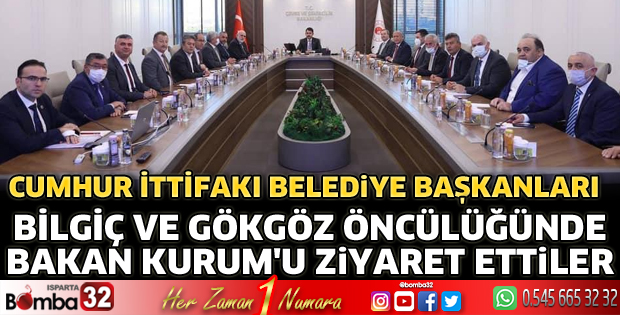 Isparta Cumhur İttifakı Belediye Başkanları Ankara'da