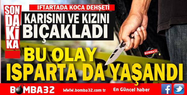 ISPARTA DA KOCA  DEHŞETİ
