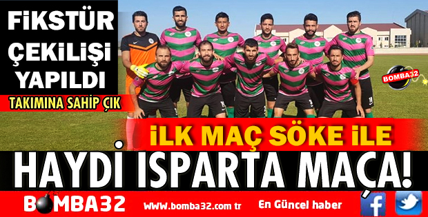 ISPARTA DAVRAZSPOR İLK MAÇI DEPLASMANDA OYNAYACAK