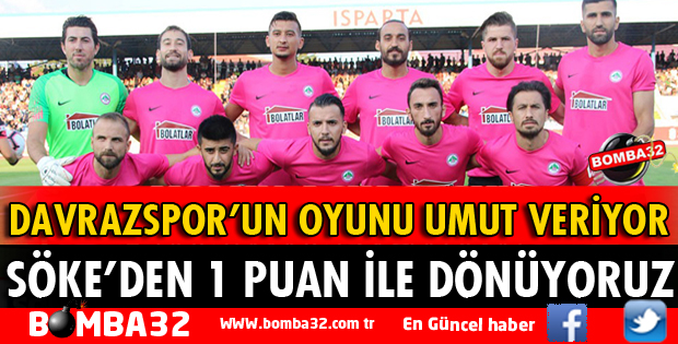 ISPARTA DAVRAZSPOR SÖKESPOR DEPLASMANINDA