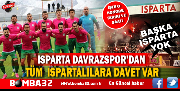ISPARTA DAVRAZSPOR’UN YÖNETİMİ BELİRLENECEK