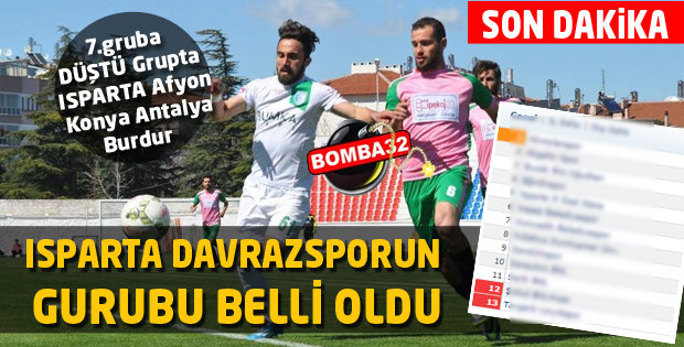 ISPARTA DAVRAZSPORUN GRUBU BELLİ OLDU