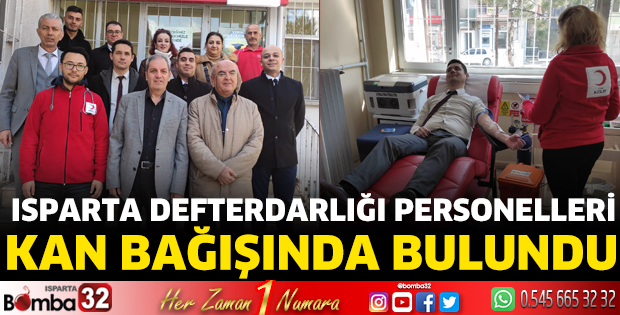 Isparta Defterdarlığı personelleri kan bağışında bulundu