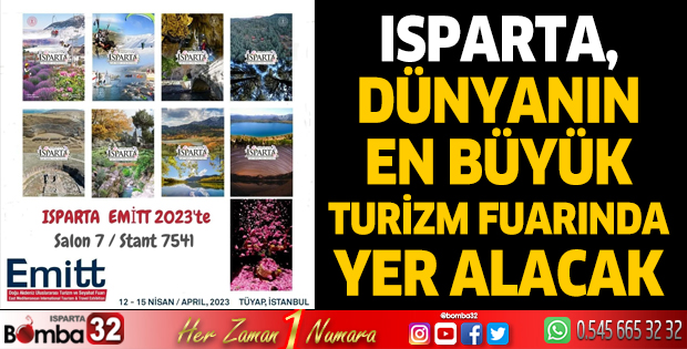 Isparta, dünyanın en büyük turizm fuarında yer alacak