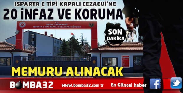 Isparta E Tipi Kapalı Cezaevi'ne 20 İnfaz ve Koruma Memuru alınacak
