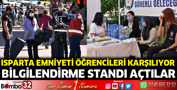 Isparta Emniyeti öğrencileri karşılıyor