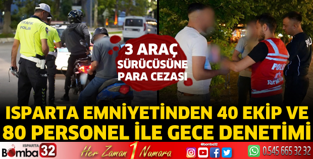 Isparta emniyetinden gece denetimi