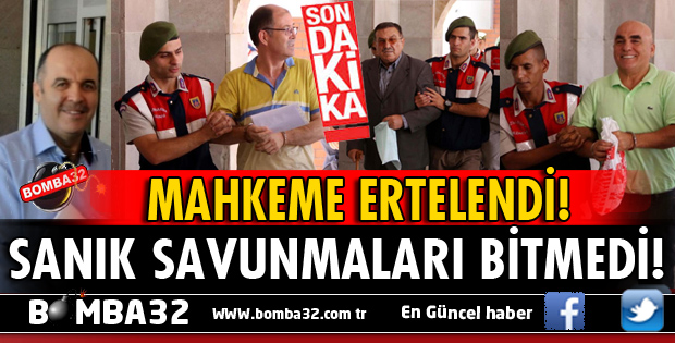 ISPARTA FETÖ/PDY DAVASI ERTELENDİ