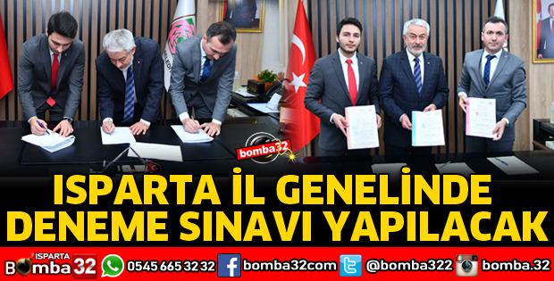 ISPARTA GENELİNDE DENEME SINAVI YAPILACAK