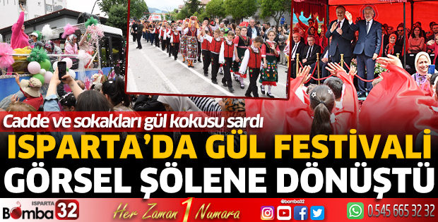 Isparta Gül Festivali görsel şölene dönüştü