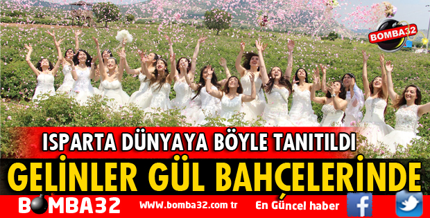 ISPARTA GÜLÜ DÜNYAYA BÖYLE TANITILDI