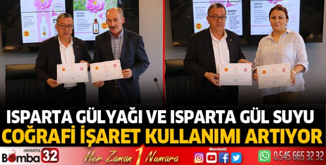 Isparta Gülyağı ve Isparta Gül Suyu Coğrafi İşaret Kullanımı Artıyor