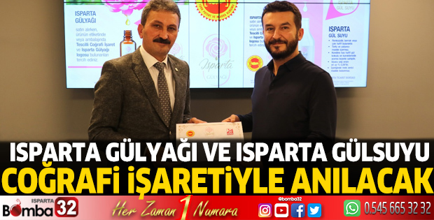 Isparta Gülyağı’ ve ‘Isparta Gül Suyu’ coğrafi işaretini kullanmaya hak kazandı