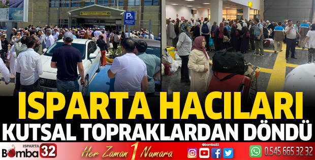 Isparta hacıları döndü