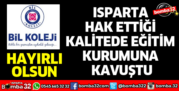 ISPARTA HAK ETTİĞİ KALİTEDE EĞİTİM KURUMUNA KAVUŞTU