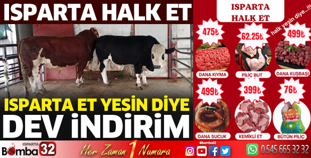 Isparta Halk Et indirimler devam ediyor 