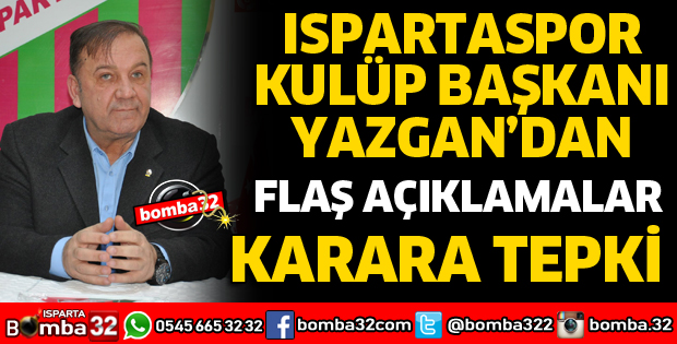ISPARTA HALKI KARARA TEPKİ GÖSTERİYOR