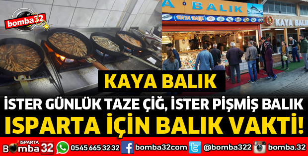 ISPARTA İÇİN BALIK VAKTİ