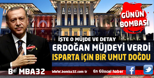 ISPARTA İÇİN BİR UMUT DOĞDU