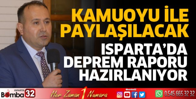 Isparta için deprem raporu hazırlanıyor