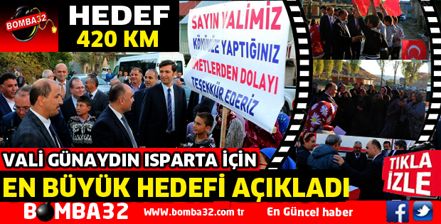 ISPARTA İÇİN REKOR HEDEF TAM 420 KM