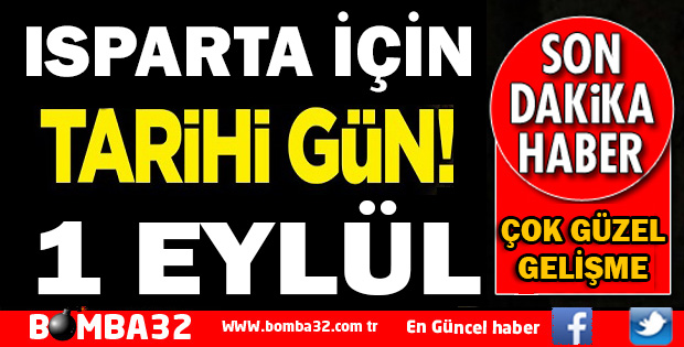 ISPARTA İÇİN TARİHİ GÜN 1 EYLÜL