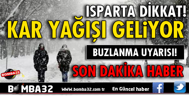 ISPARTA İÇİN YAĞIŞ UYARISI!