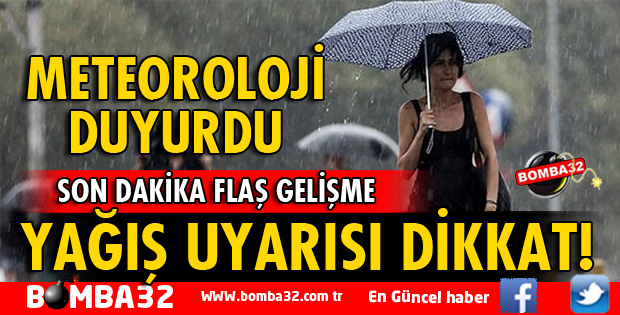 ISPARTA İÇİN YAĞIŞ UYARISI!