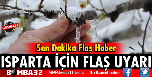 ISPARTA İÇİN ZİRAİ DON UYARISI