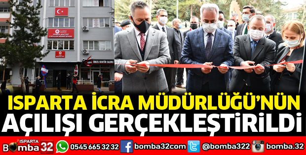 Isparta İcra Müdürlüğü açıldı