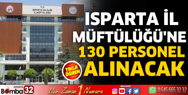 Isparta İl Müftülüğü'ne 130 personel alınacak 