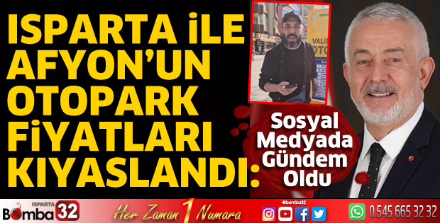 Isparta ile Afyonkarahisar'ın otopark fiyatları kıyaslandı 