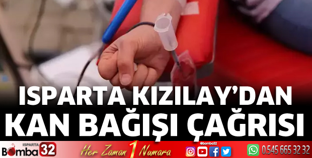 Isparta Kızılay’dan kan bağışı çağrısı 