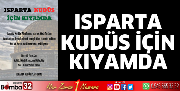 Isparta Kudüs için kıyamda