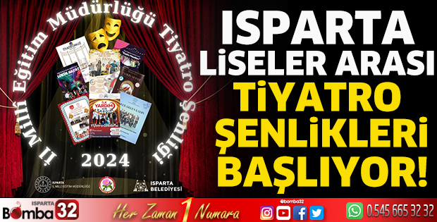 Isparta Liseler Arası Tiyatro Şenlikleri Başlıyor!