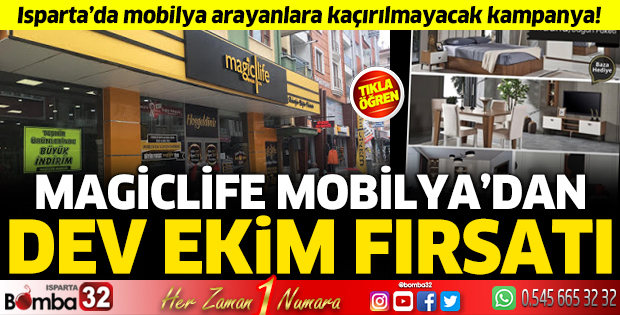 Isparta Magiclife Mobilya'dan dev fırsat!