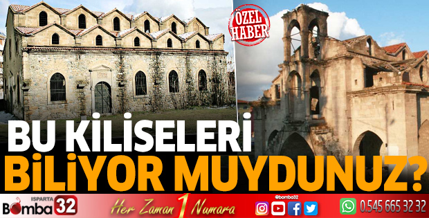 Isparta  Merkezde Tarihi 2 Kilise