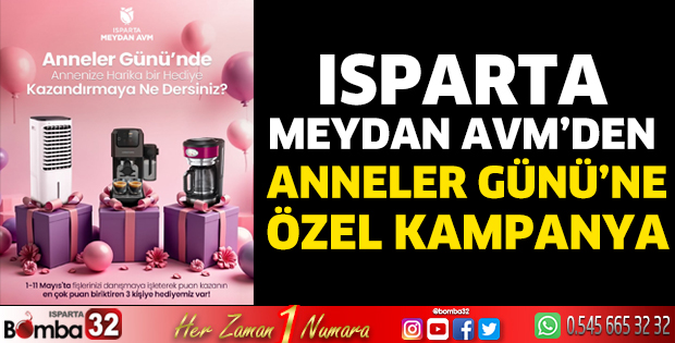 Isparta Meydan AVM’den Anneler Günü’ne Özel Kampanya