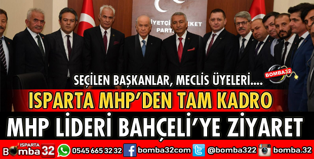 ISPARTA MHP'DEN TAM KADRO ZİYARET
