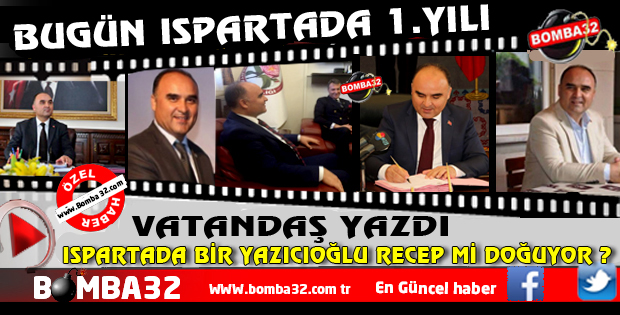 ISPARTA MIZDA YENİ BİR RECEP YAZICIOĞLU MU DOĞU YOR?