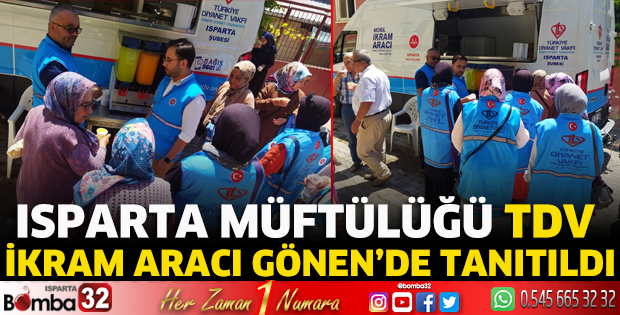Isparta Müftülüğü TDV ikram aracı Gönen’de tanıtıldı