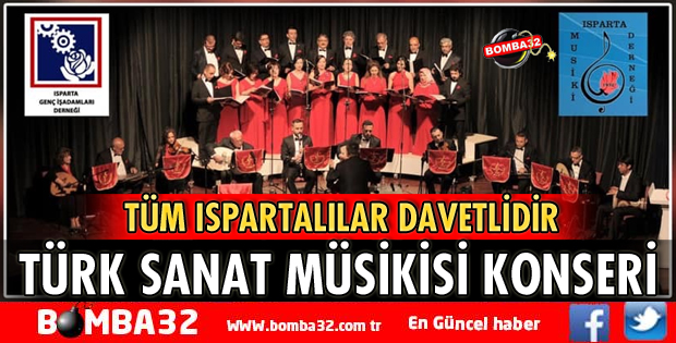 ISPARTA MUSİKİ DERNEĞİNDEN KONSERE DAVET