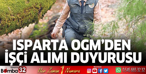 Isparta OGM İşçi Alımı Duyurusu