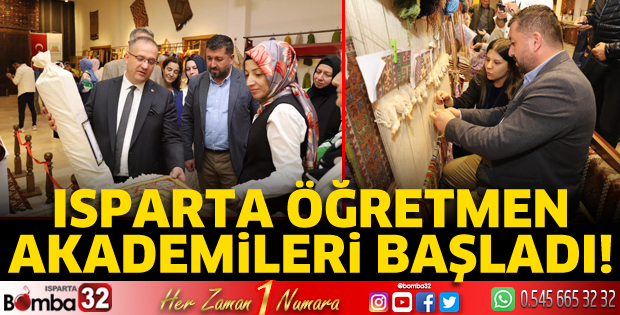 Isparta Öğretmen Akademileri başladı!