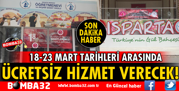 ISPARTA ÖĞRETMENEVİ ÜCRETSİZ HİZMET VERECEK
