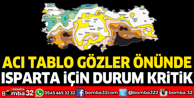 Isparta olağanüstü kurak bir dönemden geçiyor